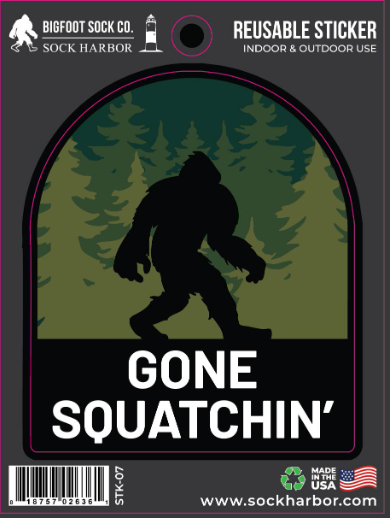 Gone Squatchin' Bigfoot Sticker