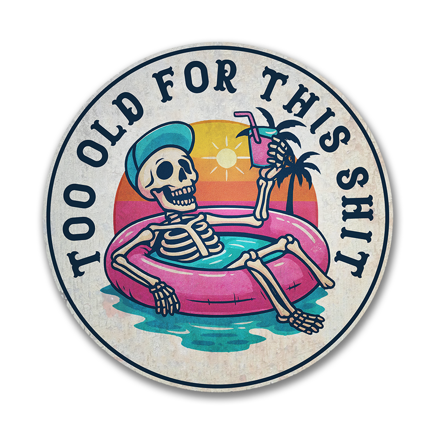 Too Old Sticker