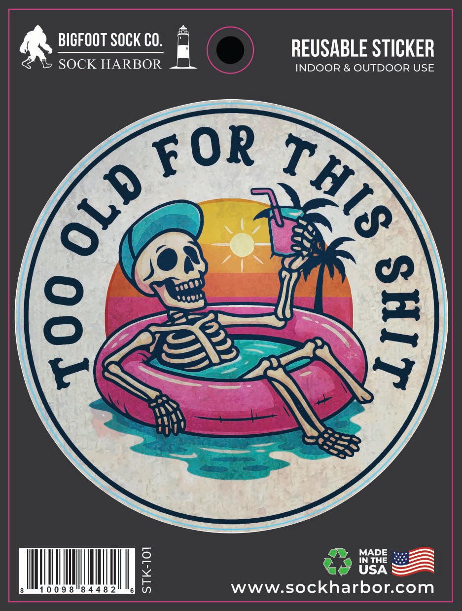 Too Old Sticker