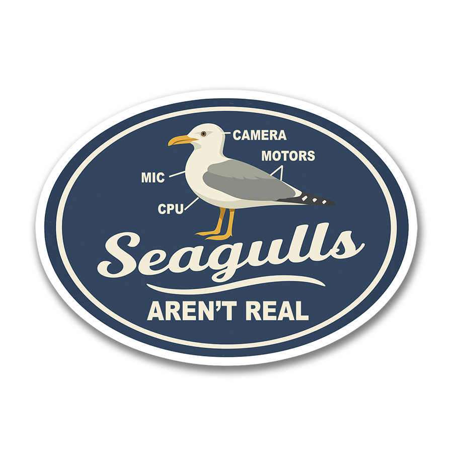 Seagulls Aren't Real Sticker