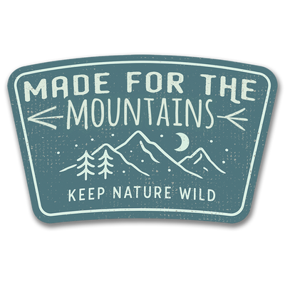 Made for the Mountains Sticker